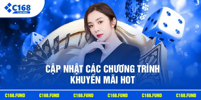 Cập nhật các chương trình khuyến mãi hot